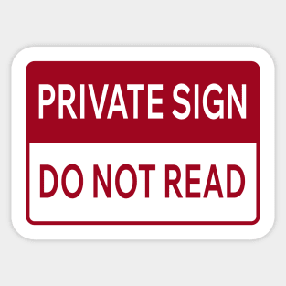 Private Sign Do Not Read Sticker